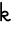 k with loop